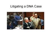 Litigating a DNA Case