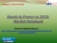 Aarkstore - Hotels in France to 2018: Market Databook PowerPoint PPT Presentation