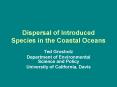 Dispersal of Introduced Species in the Coastal Oceans PowerPoint PPT Presentation