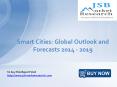 JSB Market Research: Smart Cities: Global Outlook and Forecasts 2014 - 2019 PowerPoint PPT Presentation