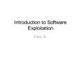 Introduction to Software Exploitation PowerPoint PPT Presentation