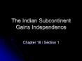 The Indian Subcontinent Gains Independence PowerPoint PPT Presentation