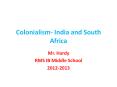 Colonialism- India and South Africa PowerPoint PPT Presentation