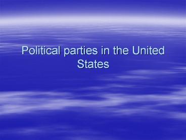 Political parties in the United States