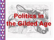 Politics in the Gilded Age