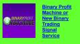 Binary Profit Machine Signal Service PowerPoint PPT Presentation
