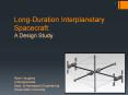Long-Duration Interplanetary Spacecraft:  A Design Study PowerPoint PPT Presentation