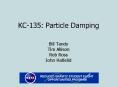 KC-135: Particle Damping PowerPoint PPT Presentation