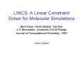 LINCS: A Linear Constraint Solver for Molecular Simulations PowerPoint PPT Presentation