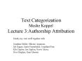Text Categorization Moshe Koppel Lecture 3:Authorship Attribution PowerPoint PPT Presentation