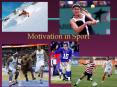 Motivation in Sport PowerPoint PPT Presentation