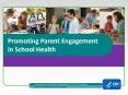 Promoting Parent Engagement in School Health PowerPoint PPT Presentation