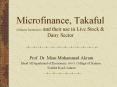 Microfinance, Takaful (Islamic Insurance) and their use in Live Stock PowerPoint PPT Presentation