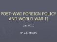 POST-WWI FOREIGN POLICY AND WORLD WAR II PowerPoint PPT Presentation