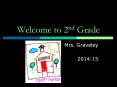 Welcome to 2nd Grade PowerPoint PPT Presentation