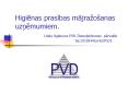Higienas prasibas majra PowerPoint PPT Presentation