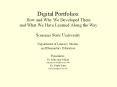 Digital Portfolios: How and Why We Developed Them and What We Have Learned Along the Way PowerPoint PPT Presentation
