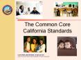 The Common Core California Standards PowerPoint PPT Presentation