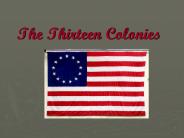 The Thirteen Colonies