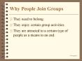 Why People Join Groups PowerPoint PPT Presentation
