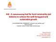 HIA : A mainstreaming tool for local community and industry to achieve the well-being goal and sustainable growth PowerPoint PPT Presentation