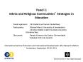 Panel 1: Ethnic and Religious Communities PowerPoint PPT Presentation