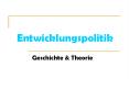 Entwicklungspolitik PowerPoint PPT Presentation