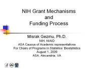 NIH Grant Mechanisms and  Funding Process