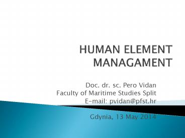 HUMAN ELEMENT MANAGAMENT