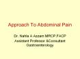Approach To Abdominal Pain PowerPoint PPT Presentation