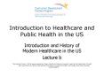 Introduction to Healthcare and Public Health in the US PowerPoint PPT Presentation
