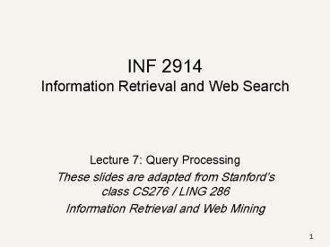 INF 2914 Information Retrieval and Web Search