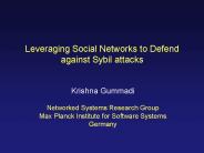 Leveraging Social Networks to Defend against Sybil attacks