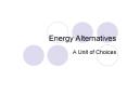 Energy Alternatives PowerPoint PPT Presentation