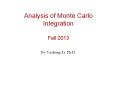 Analysis of Monte Carlo Integration Fall 2013 PowerPoint PPT Presentation