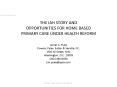THE IAH STORY AND OPPORTUNITIES FOR HOME BASED PRIMARY CARE UNDER HEALTH REFORM James C. Pyles Powers, Pyles, Sutter PowerPoint PPT Presentation