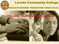 Laredo Community College ASSOCIATE DEGREE TRANSITION TRACK (R.N.) PowerPoint PPT Presentation