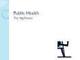 Public Health PowerPoint PPT Presentation