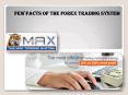 Few Facts of the Forex Trading System PowerPoint PPT Presentation