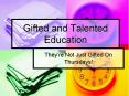 Gifted and Talented Education PowerPoint PPT Presentation