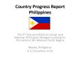 Country Progress Report Philippines PowerPoint PPT Presentation