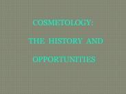 COSMETOLOGY: