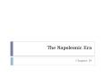 The Napoleonic Era PowerPoint PPT Presentation