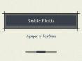 Stable Fluids PowerPoint PPT Presentation