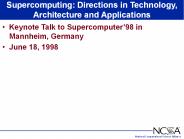 Supercomputing: Directions in Technology, Architecture and Applications