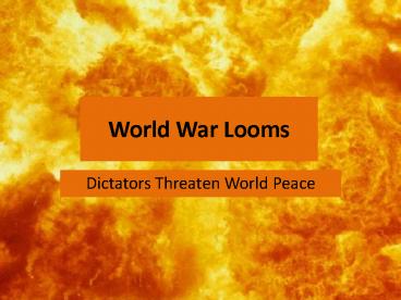 World War Looms