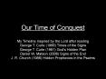 Our Time of Conquest PowerPoint PPT Presentation