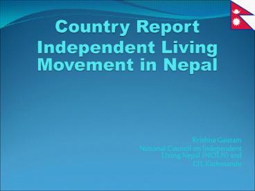 Country Report Independent Living Movement in Nepal