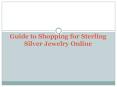 Guide to Shopping for Sterling Silver Jewelry Online PowerPoint PPT Presentation