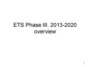 ETS Phase III. 2013-2020 overview
